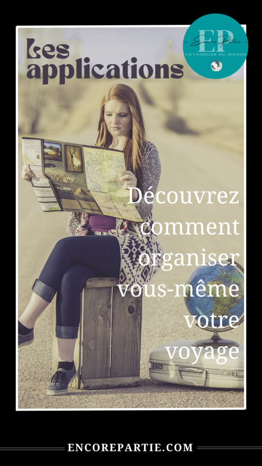 montage Pinterest pour présenter mon article Les meilleures applications à connaître pour organiser ton voyage